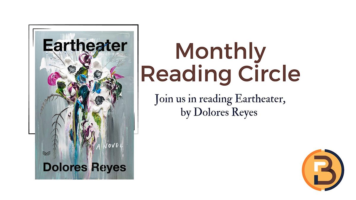 March Reading Circle: Eartheater, by Dolores Reyes