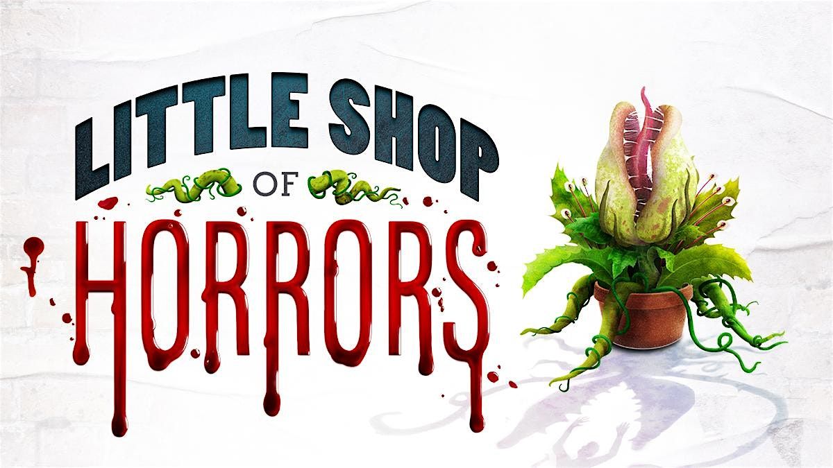 Little Shop of Horrors