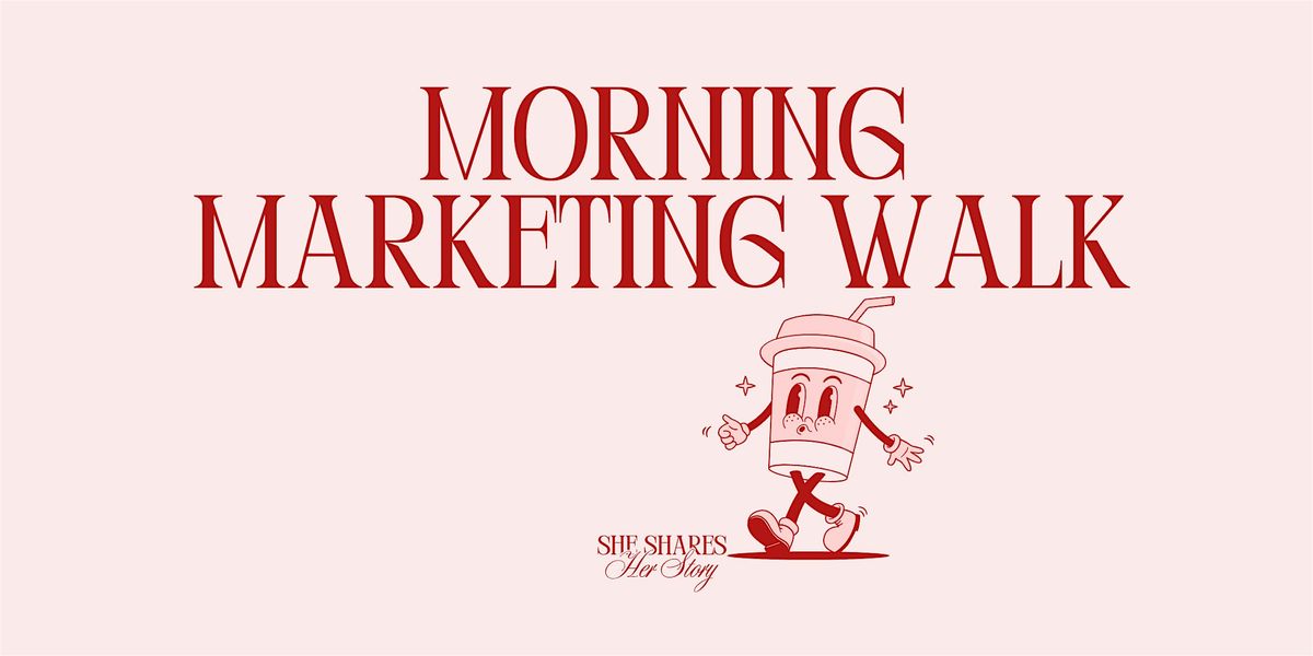 Morning Marketing Hike - For Women in Marketing