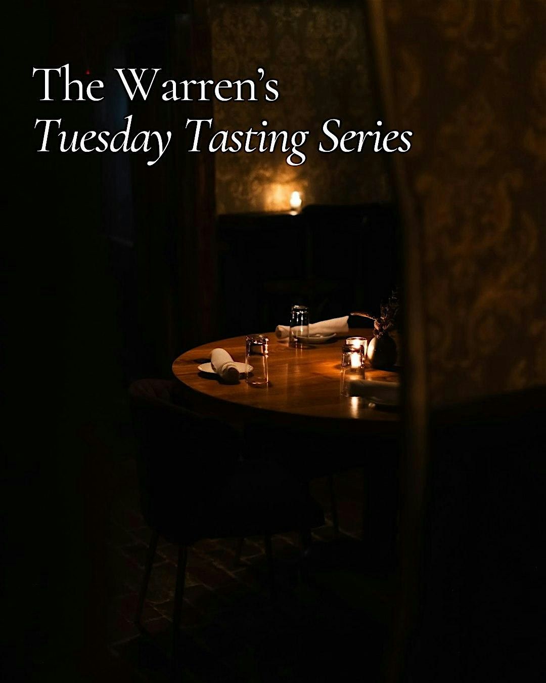 The Warren's Tuesday Tasting Series