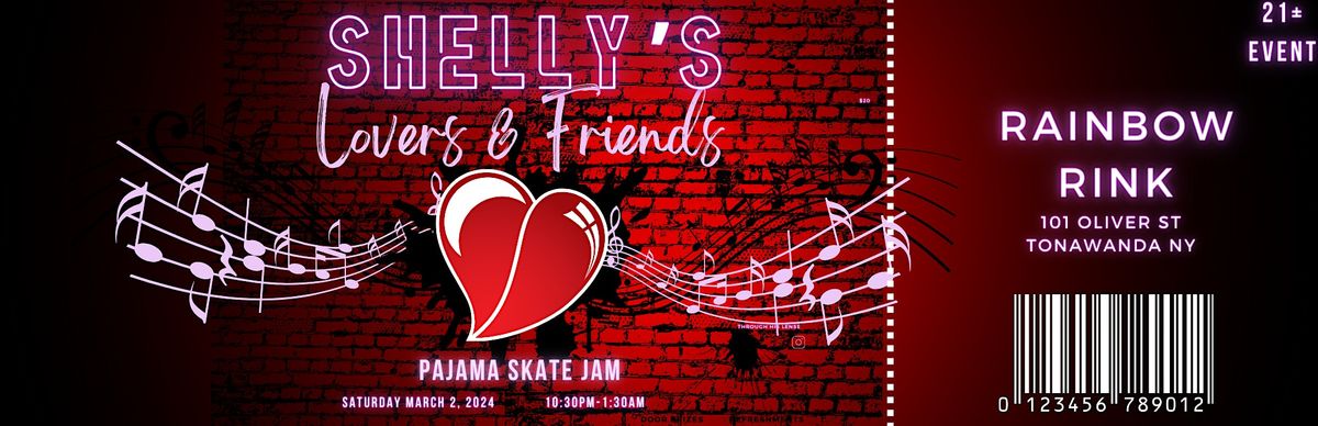 Shelly's  Pajama Skate Jam - Lovers and Friends Edition Part 2