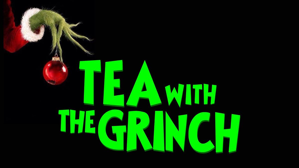 Tea with the Grinch