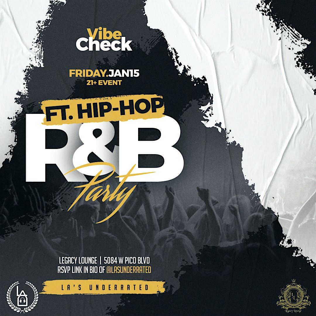 VIBE CHECK FRIDAY: (R&B FT. HIP-HOP)