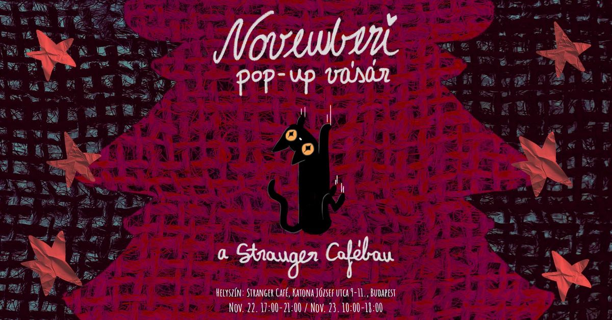 Novemberi pop- up vasar a Stranger Caf\u00e9ban 