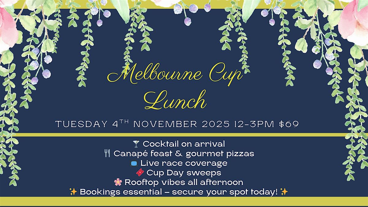 Melbourne Cup Lunch