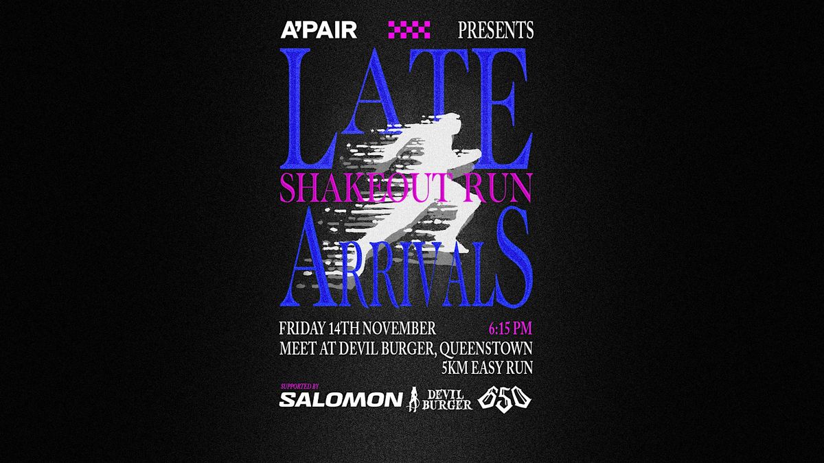 The Late Arrivals Queenstown Marathon Shakeout Run: Presented by A'PAIR