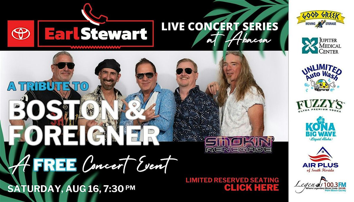 Smokin' Renegade Tribute to Boston\/Foreigner @ Abacoa Reserved Seat.