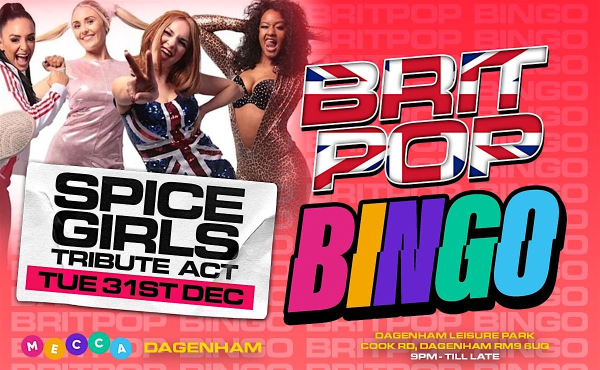 Brit Pop Bingo - New Years Eve \/ SPICE GIRLS TRIBUTE ACT