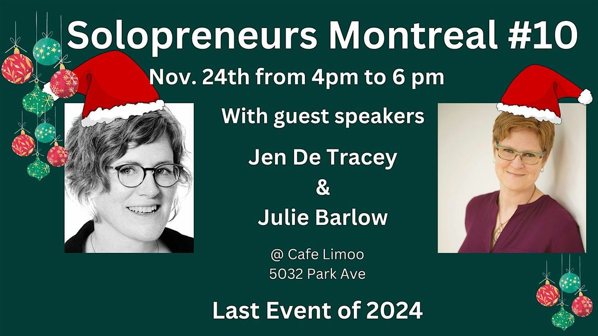 Solopreneurs Montreal #10, Our Christmas and Last Event of 2024