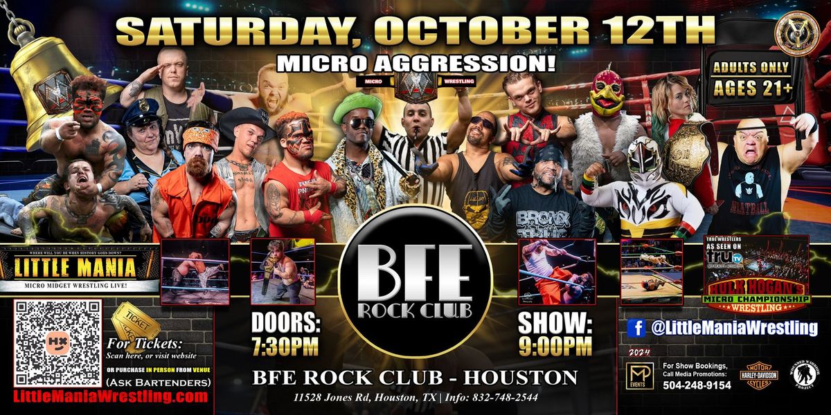 Houston, TX - Little Mania Wrestling @ BFE Rock Club