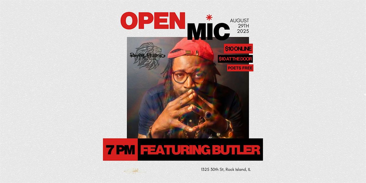 Roaring Rhetoric Open Mic: Featuring Butler