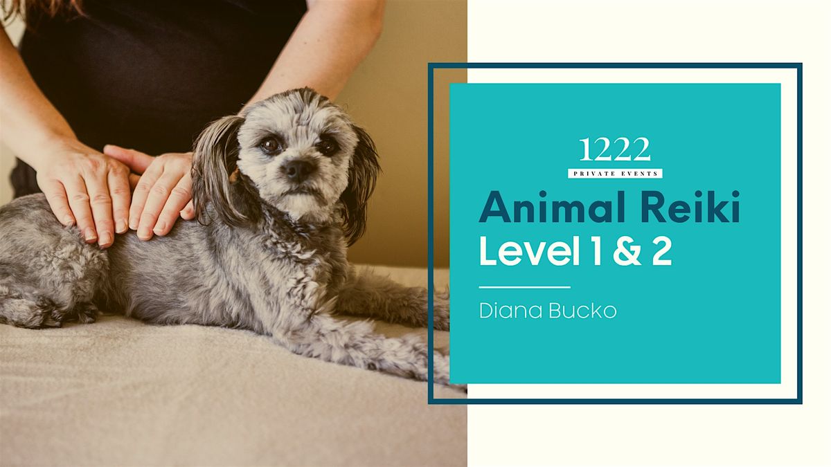 Animal Reiki Certification \u2013 Levels 1 & 2 \u2013 2 Day Class