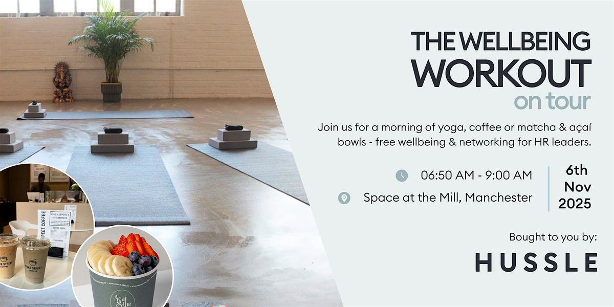 The Wellbeing Workout On Tour: Manchester