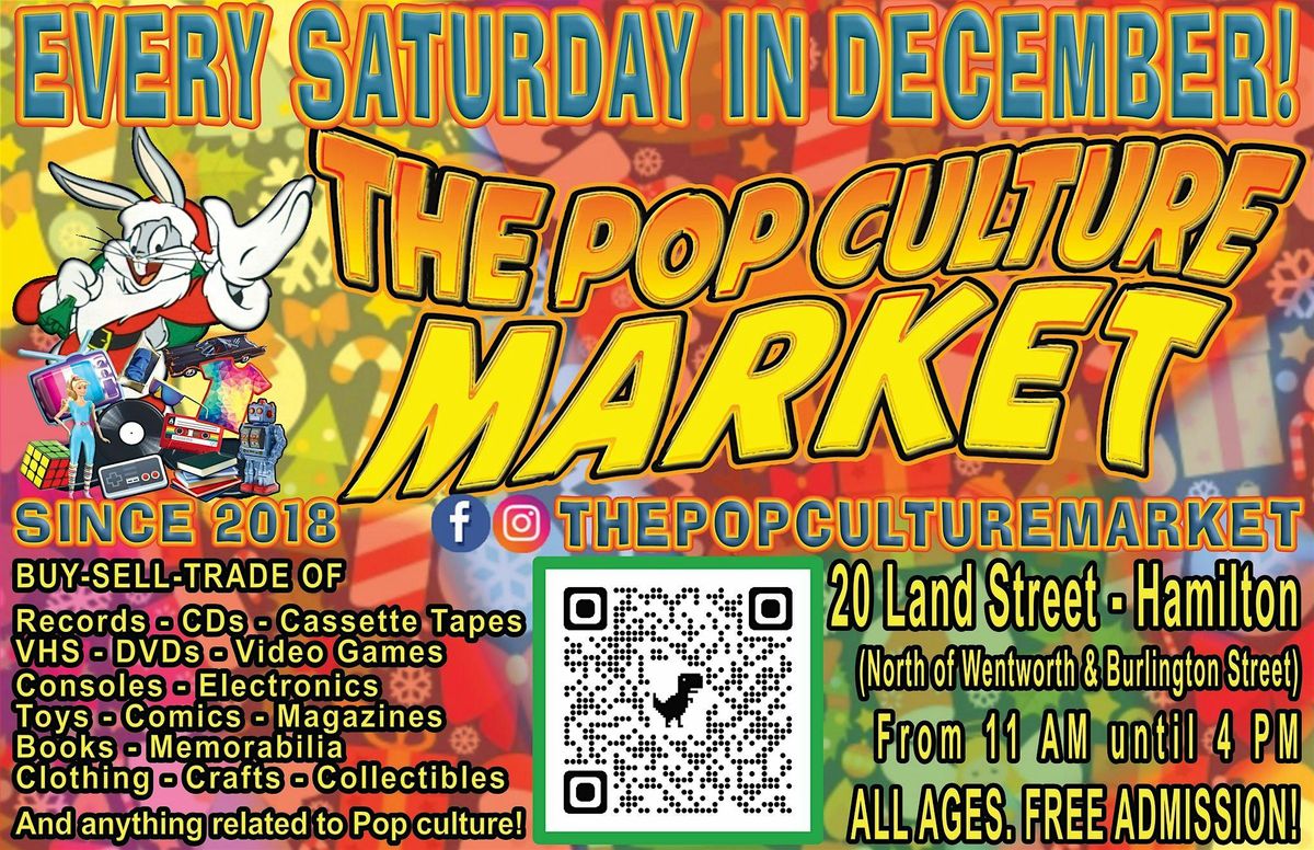 The Pop Culture Market - Every Saturday in December!