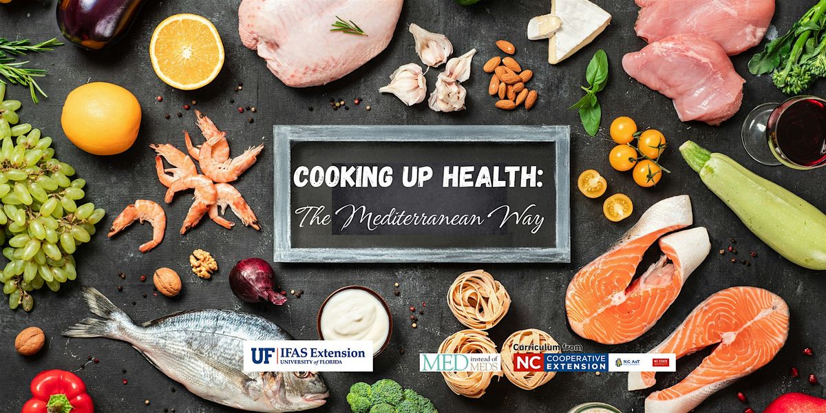 Cooking Up Health: The Mediterranean Way- Walton County