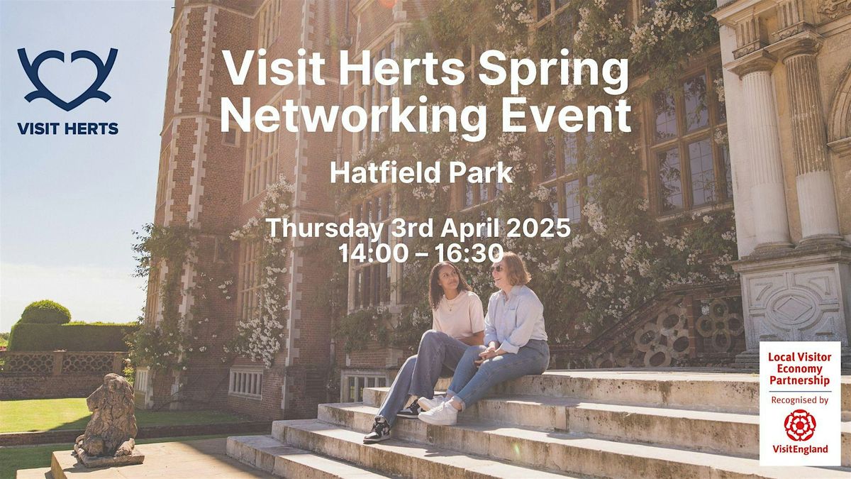 Visit Herts Spring Networking Event