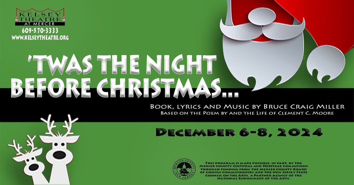 \u2018TWAS THE NIGHT BEFORE CHRISTMAS\u2026 | Presented by The Kelsey Players