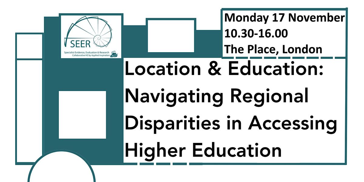 SEER Symposium 2025 - Location & Education: Navigating Regional Disparities