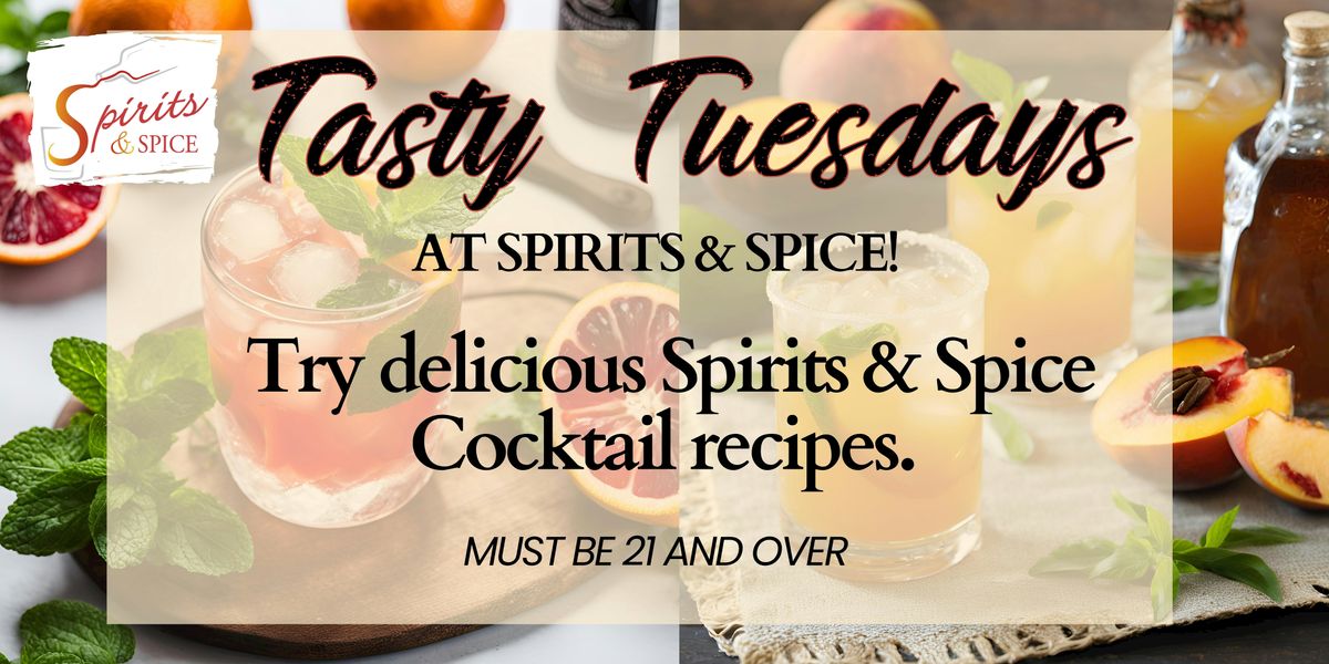 Tasty Tuesdays - Try  Spirits & Spice Cocktail  recipes - D.C.