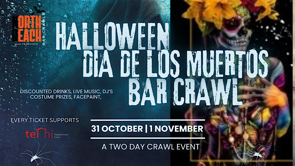 Halloween\/Dia De Los Muertos Crawl