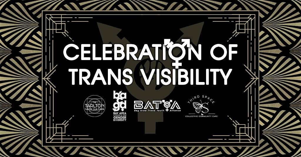 Celebration of Trans Visibility | The Tarlton Theatre