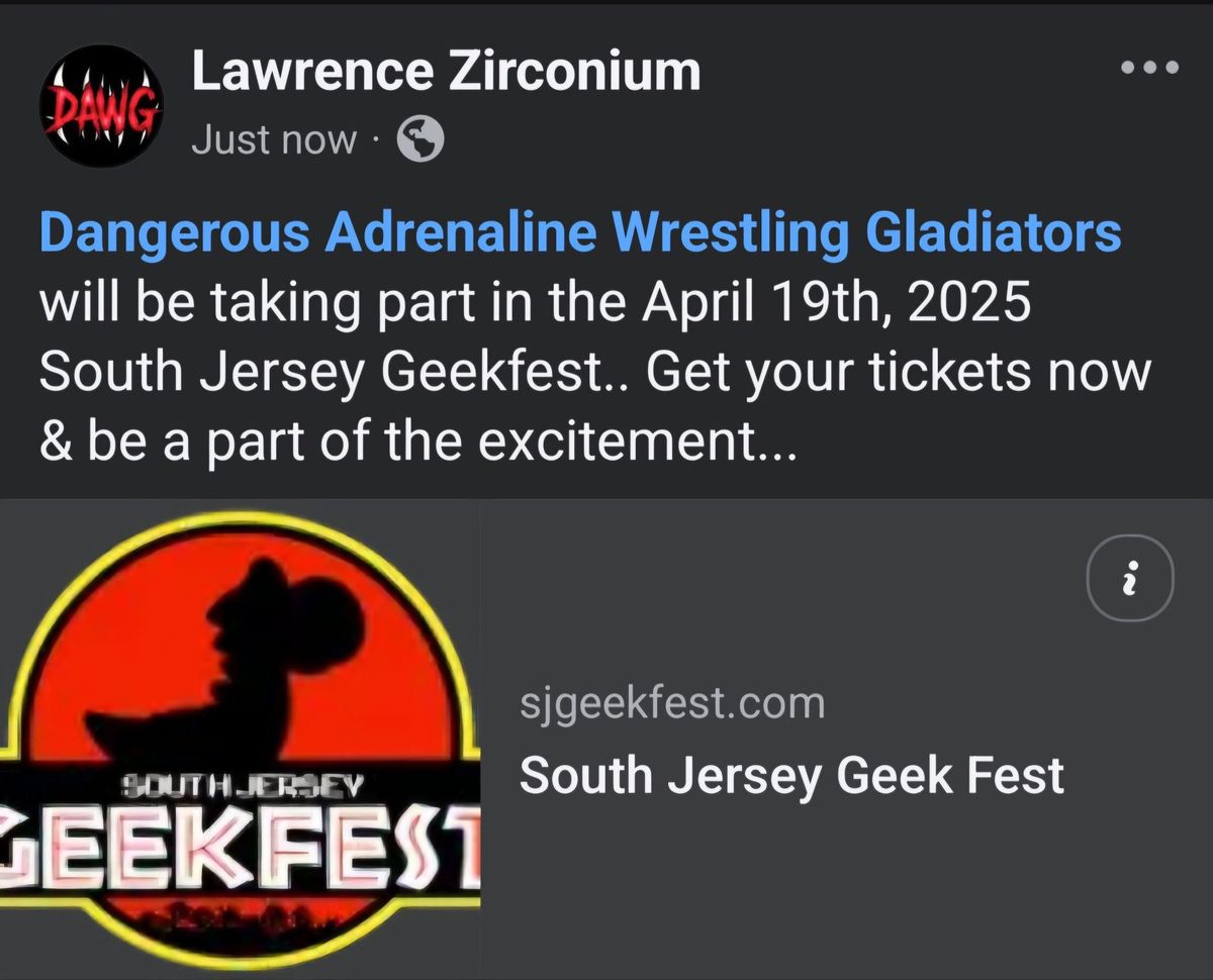 4-19-25 DAWG Pro Wrestling Event at South Jersey Geek Fest