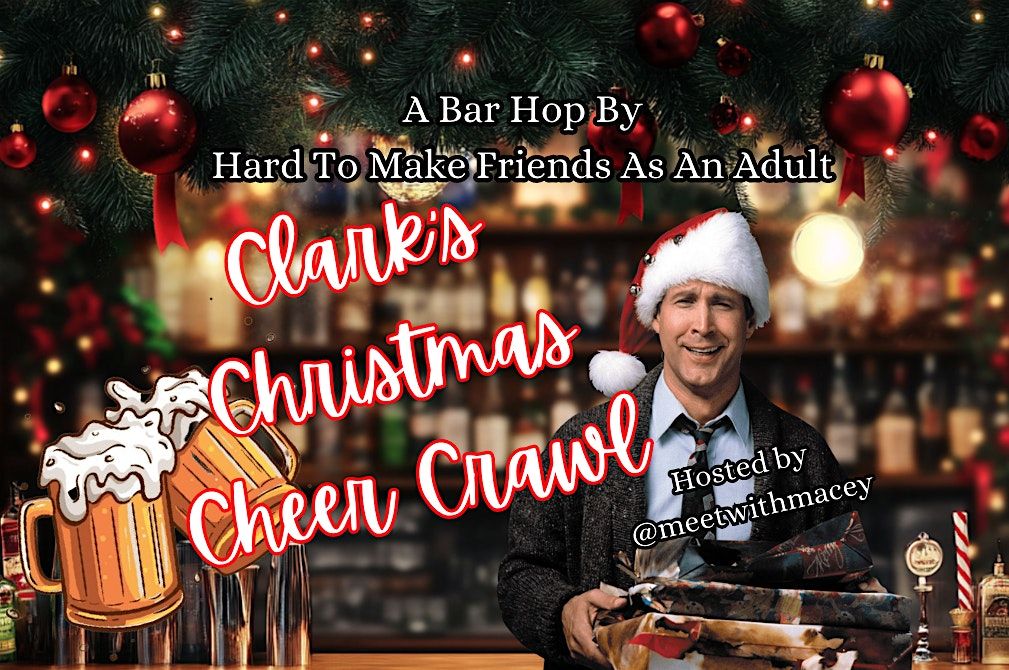 Clark's Christmas Vacation Bar Crawl!