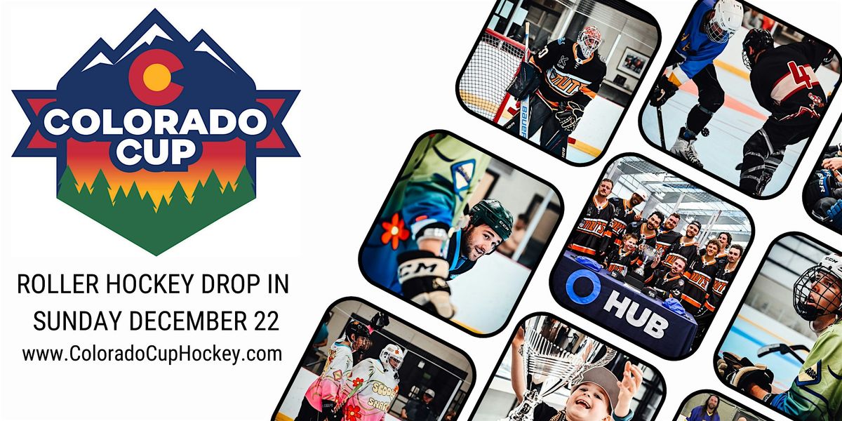 Colorado Cup Drop Ins - Roller Hockey - December 22