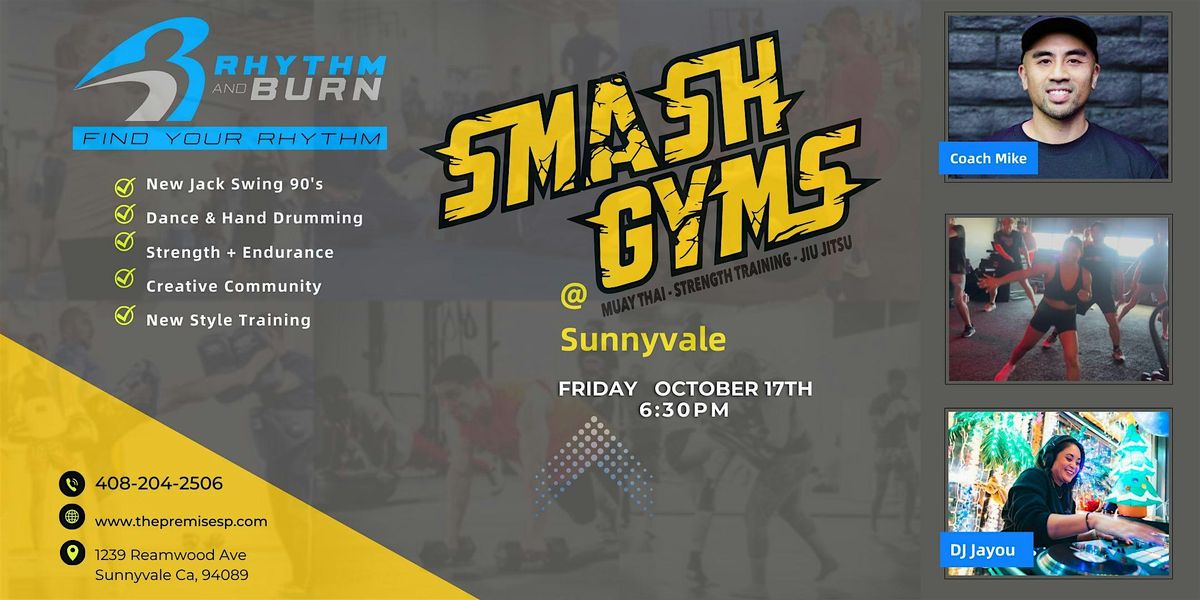 Rhythm & Burn Tour @ Smash Gyms