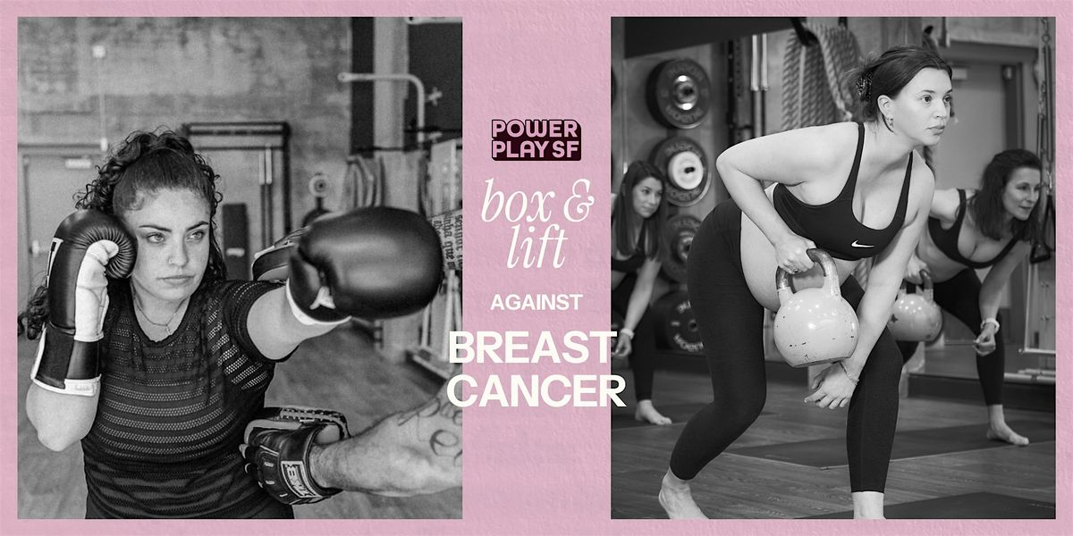 Box & Lift Against Breast Cancer