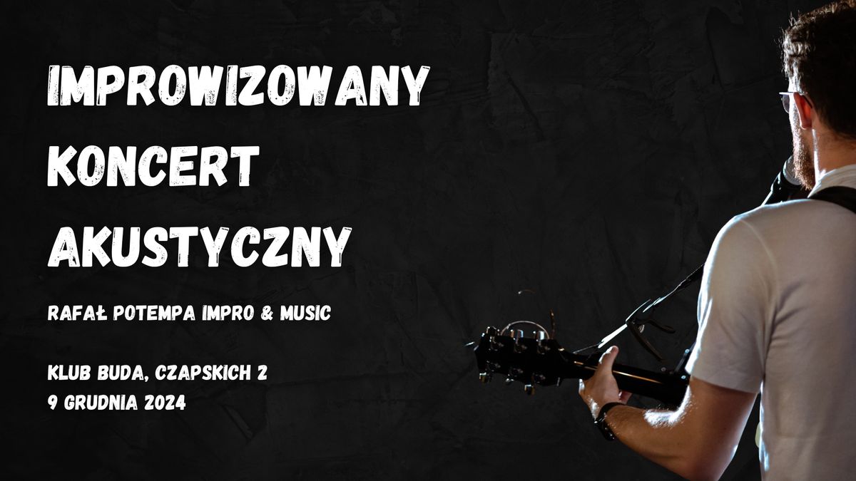 Improwizowany Koncert Akustyczny