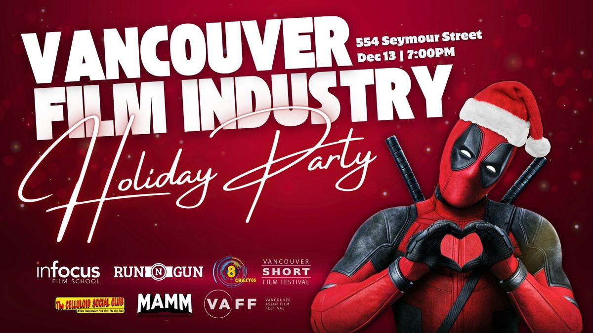 Vancouver Film Industry Holiday Party!