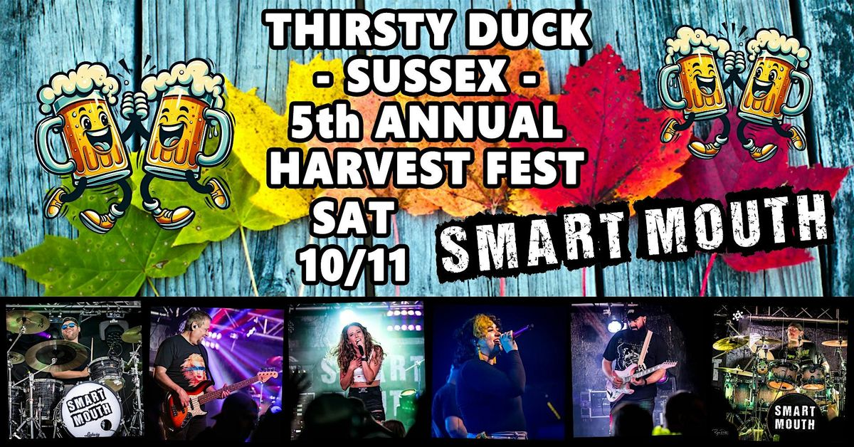Sussex Thirsty Duck Harvest Fest w\/Live Music by Smart Mouth SAT 10\/11