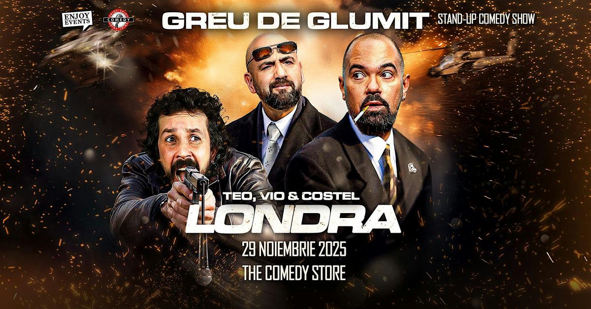 SOLD OUT | TEO, VIO & COSTEL | LONDRA | STAND-UP COMEDY SHOW | 29.11.2025