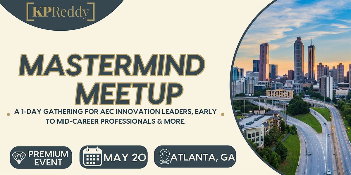 Q2 Mastermind Meetup for Innovative AEC Industry Members