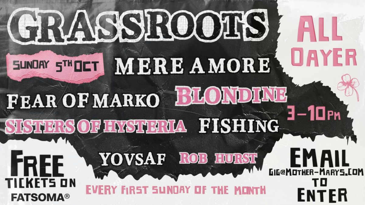 GRASSROOTS ALL DAYER 8: FREE ENTRY
