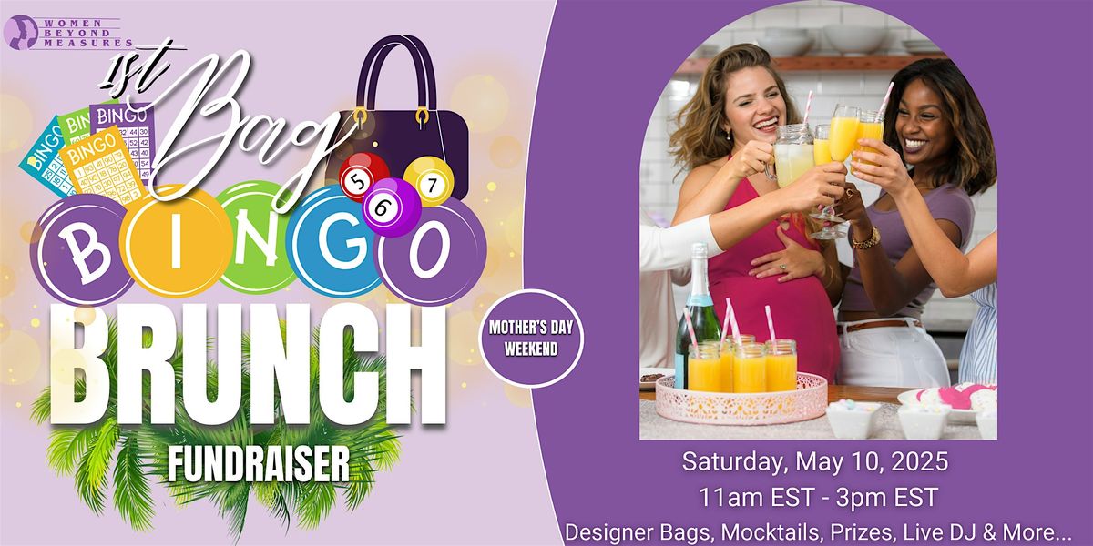 1ST ANNUAL BAG BINGO AND BRUNCH