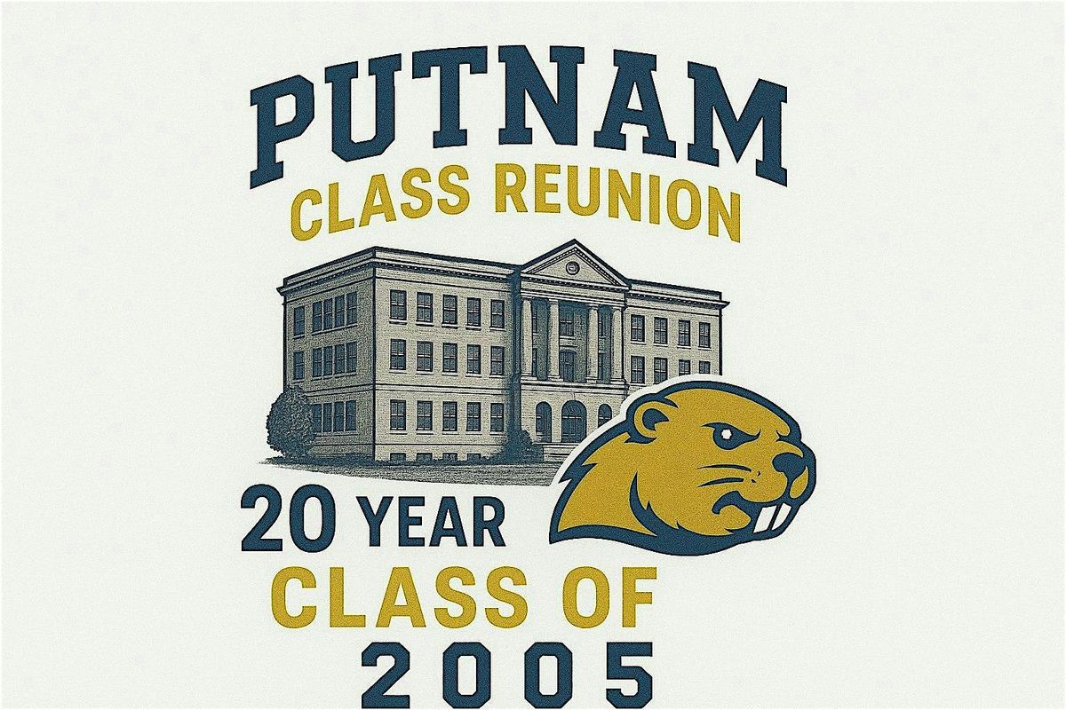Putnam High School C\/O 2005 20th Reunion