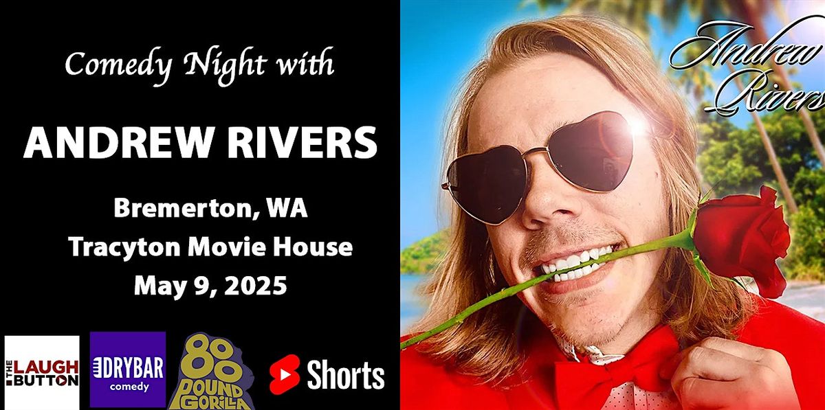 Comedian Andrew Rivers in Bremerton