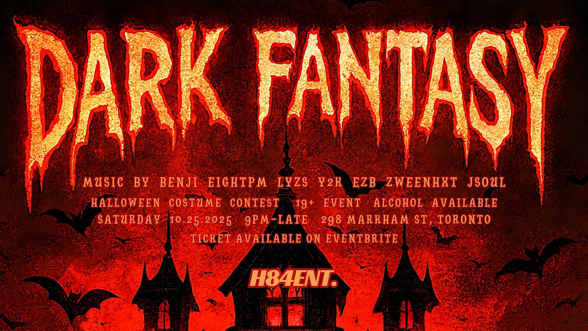 "DARK FANTASY" - H84 HALLOWEEN BASH 2025
