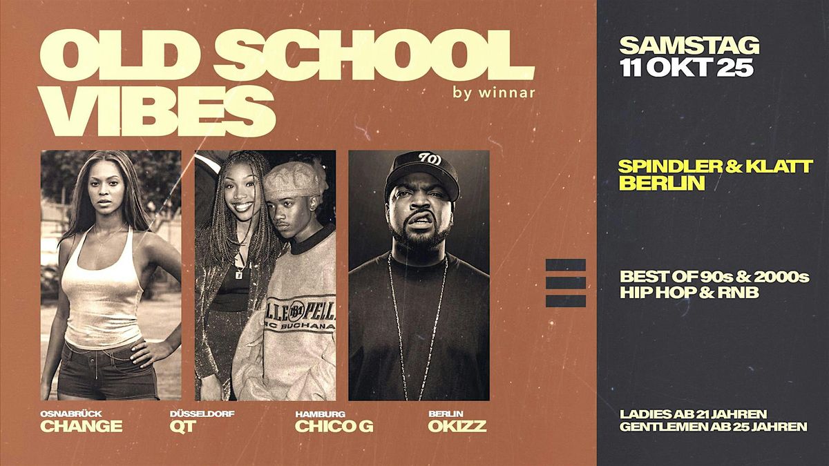BERLIN x Old School Vibes