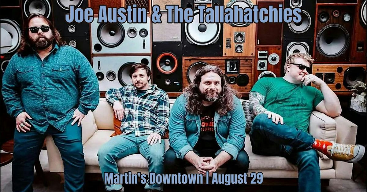 Joe Austin & The Tallahatchies Live at Martin's Downtown