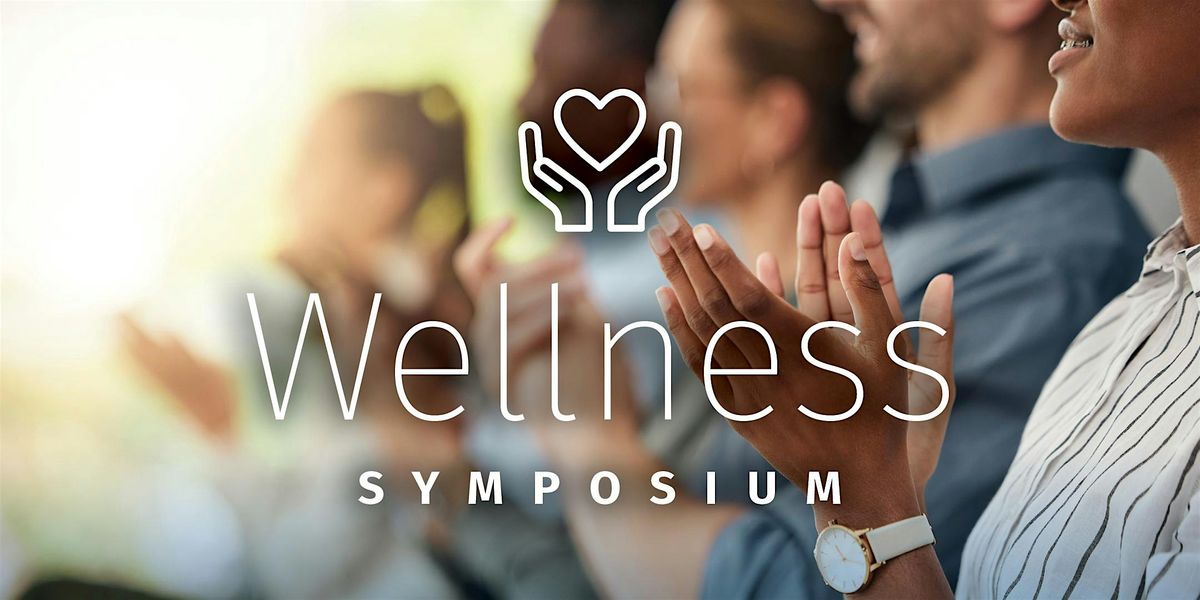 2025 Annual Wellness Symposium