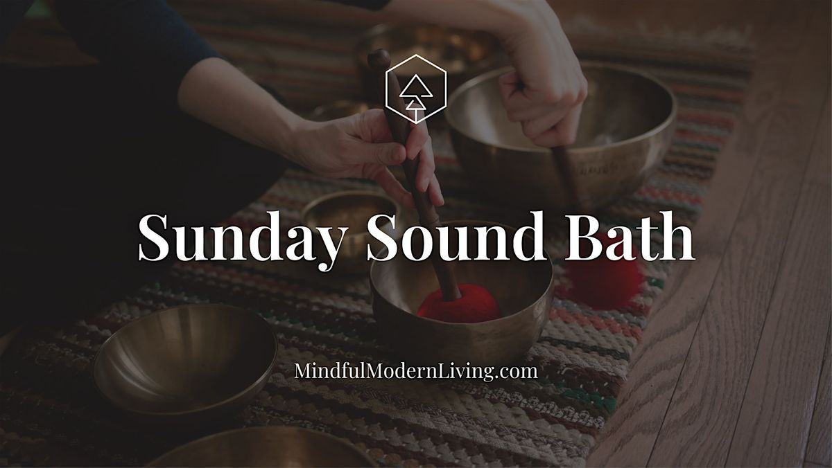 Sunday Sound Bath