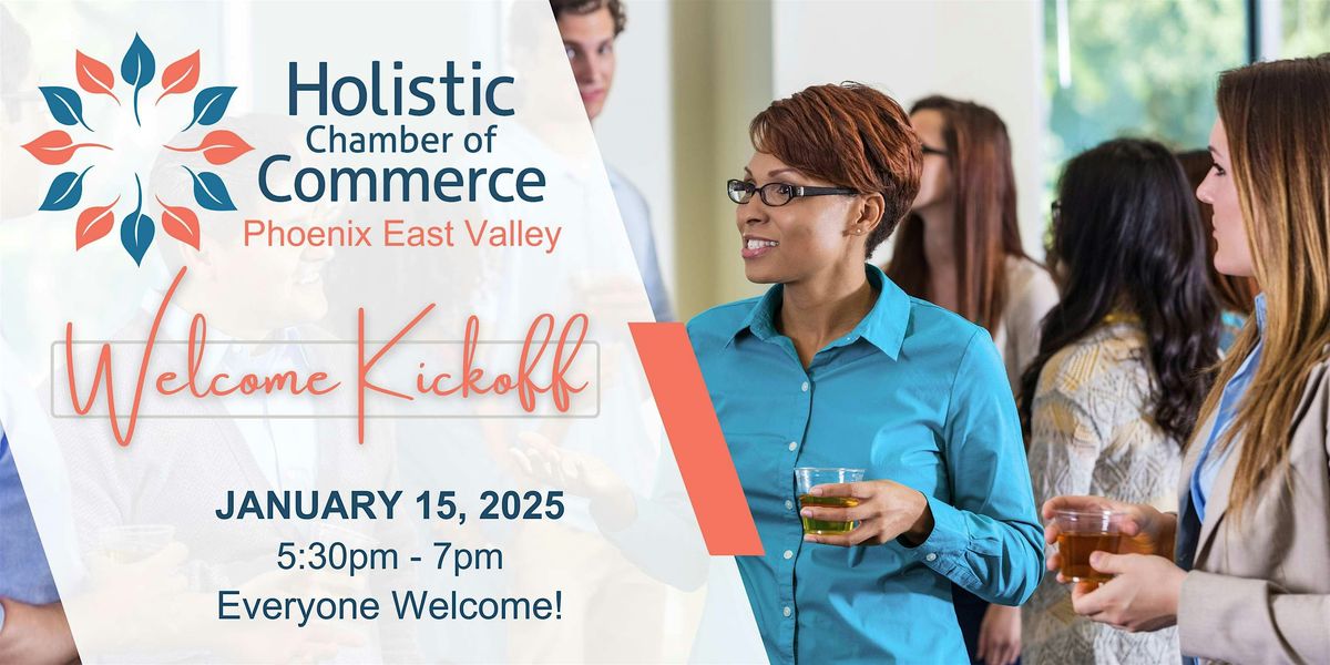 Holistic Chamber of Commerce - Phoenix East Valley Kickoff Party!