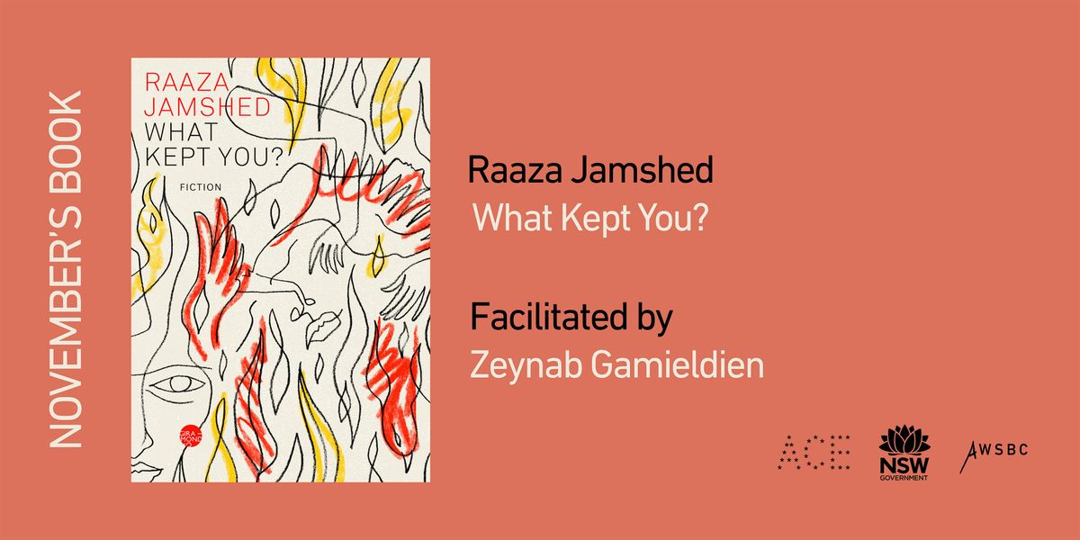 A Western Sydney Book Club What Kept You? by Raaza Jamshed