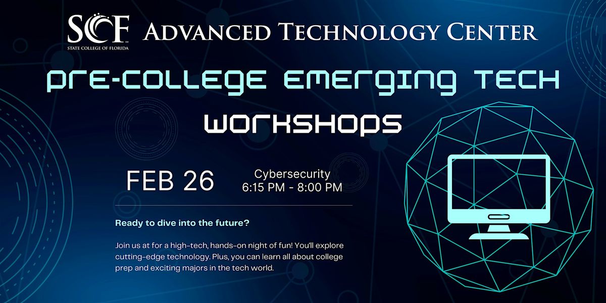 Pre-College Emerging Tech Workshop