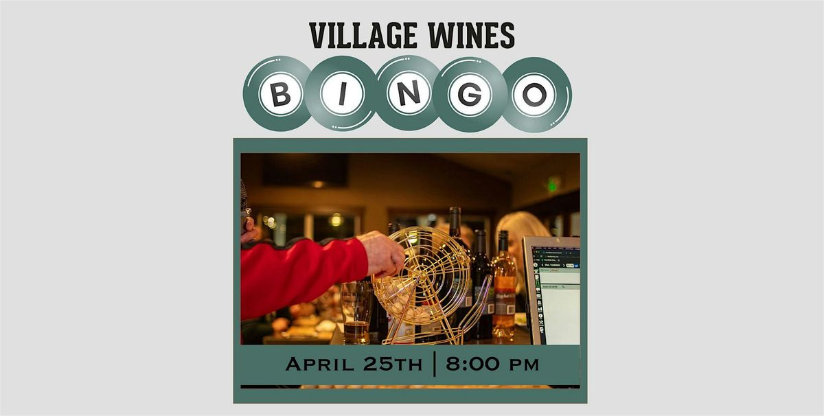 Village Wines Wednesday Night Bingo