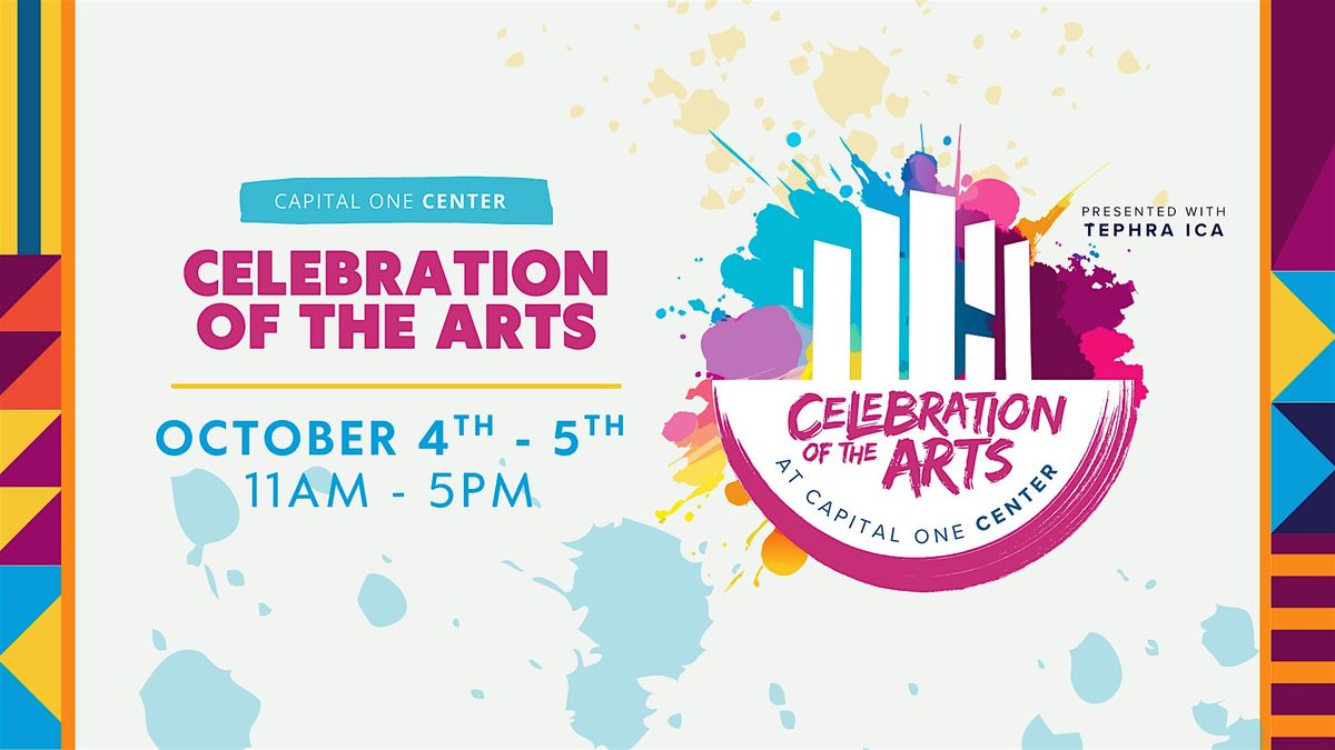 Celebration of the Arts at Capital One Center
