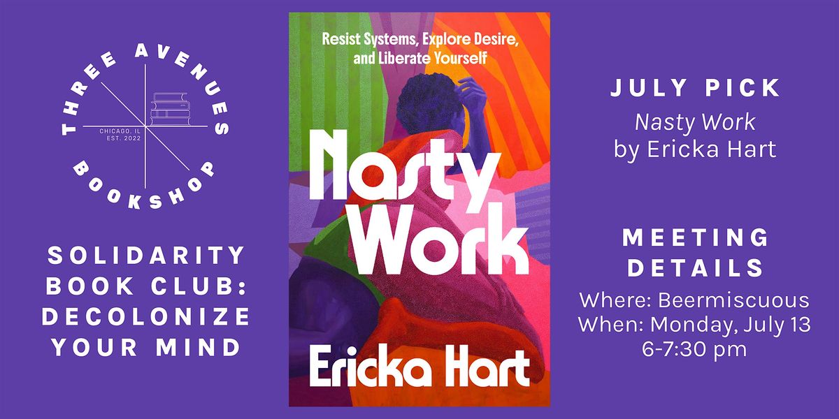 Three Avenues Solidarity Book Club: Nasty Work